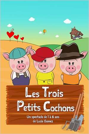 les_3_petits_cochons_300x450px.jpeg