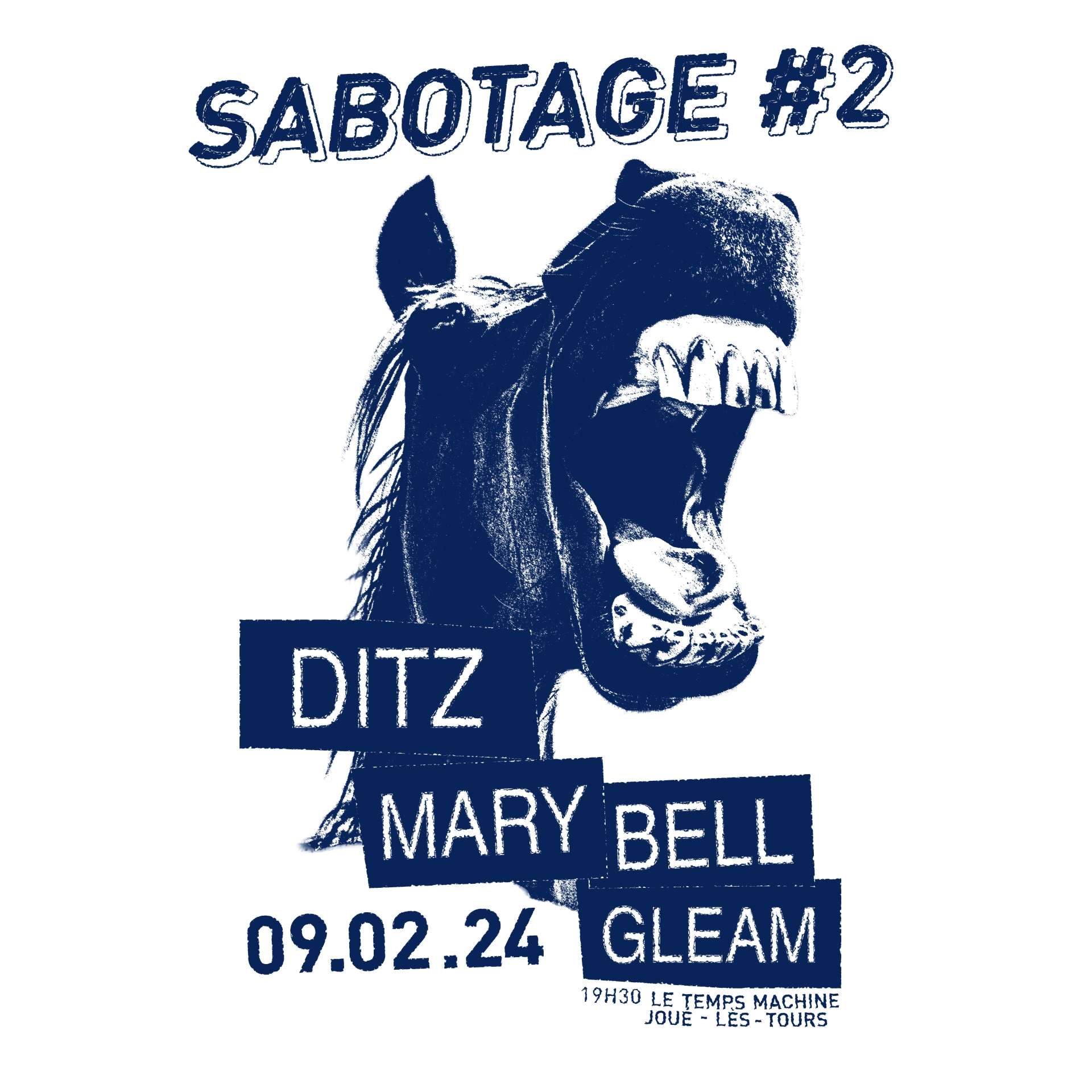 SABOTAGE #2 : DITZ + MARY BELL + GLEAM