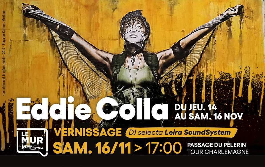 Eddie Colla du 14 au 16 novembre