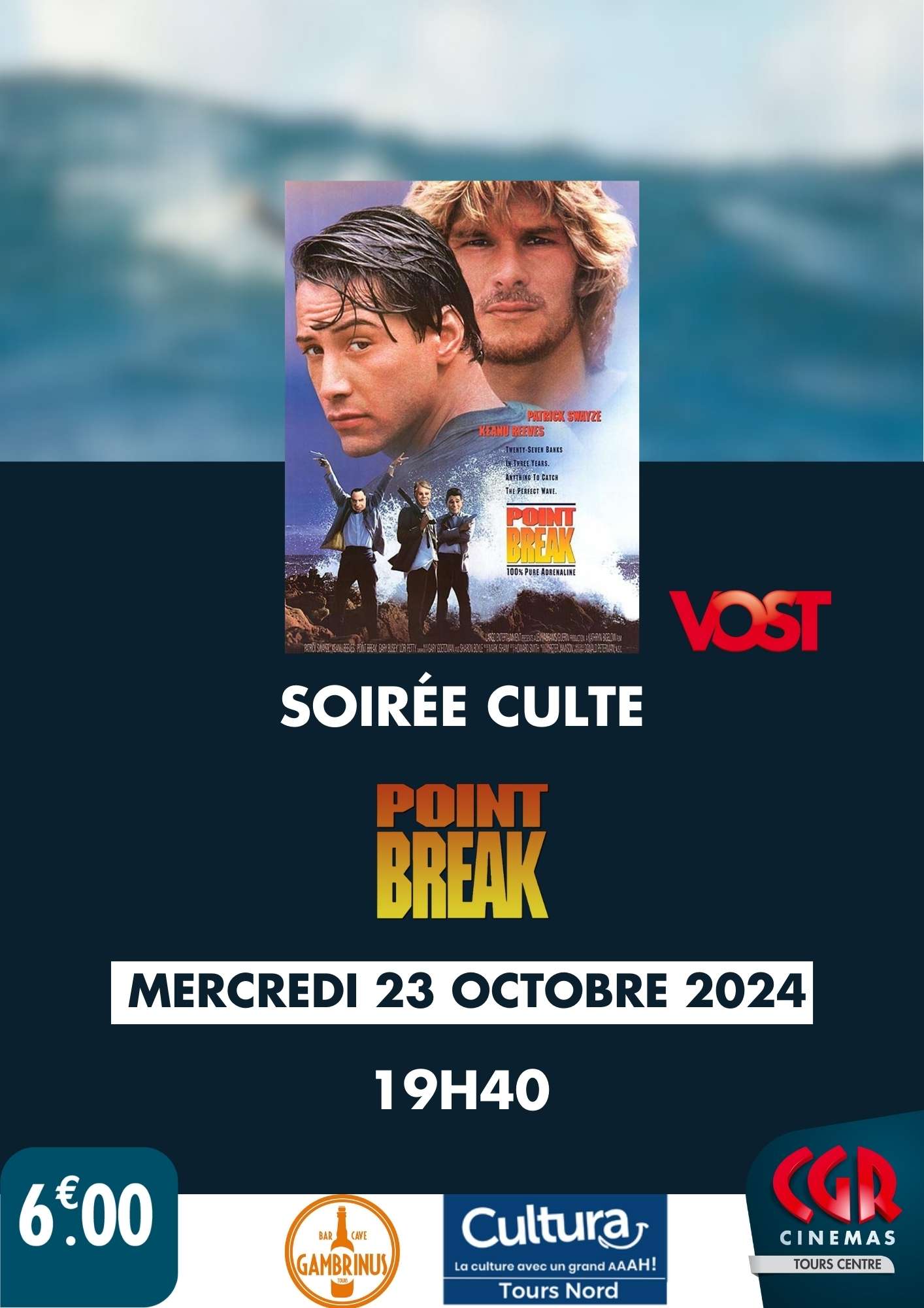 Soirée Culte Point Break : Mercredi 23 octobre 19h40