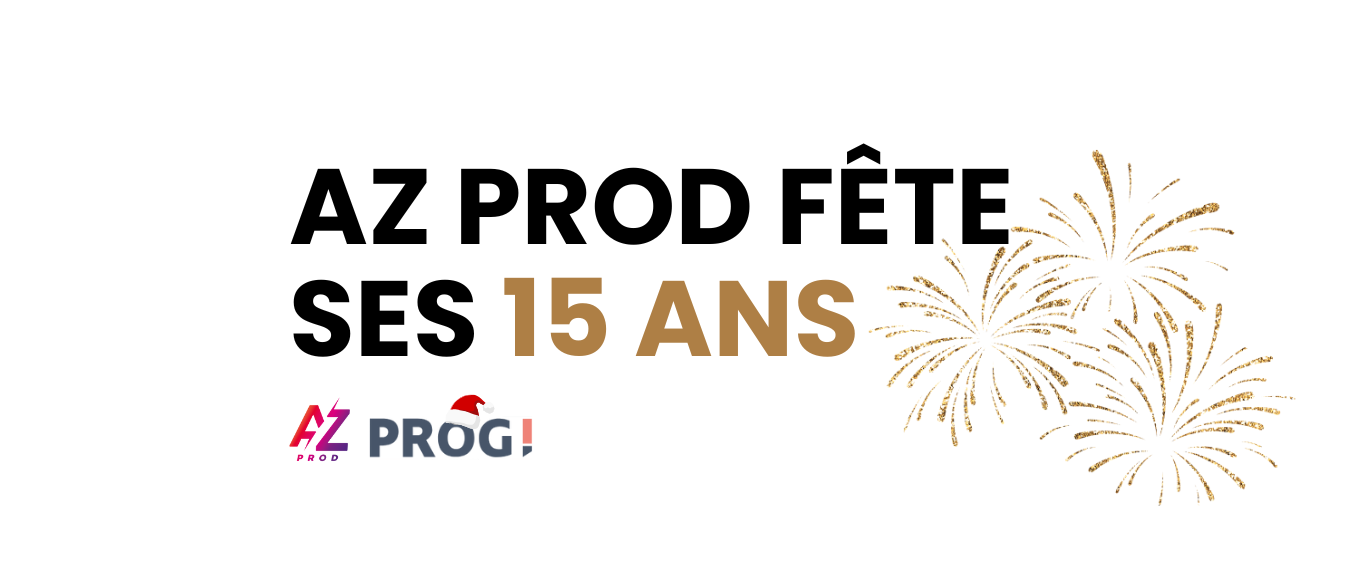 AZ PROD FÊTE SES 15 ANS